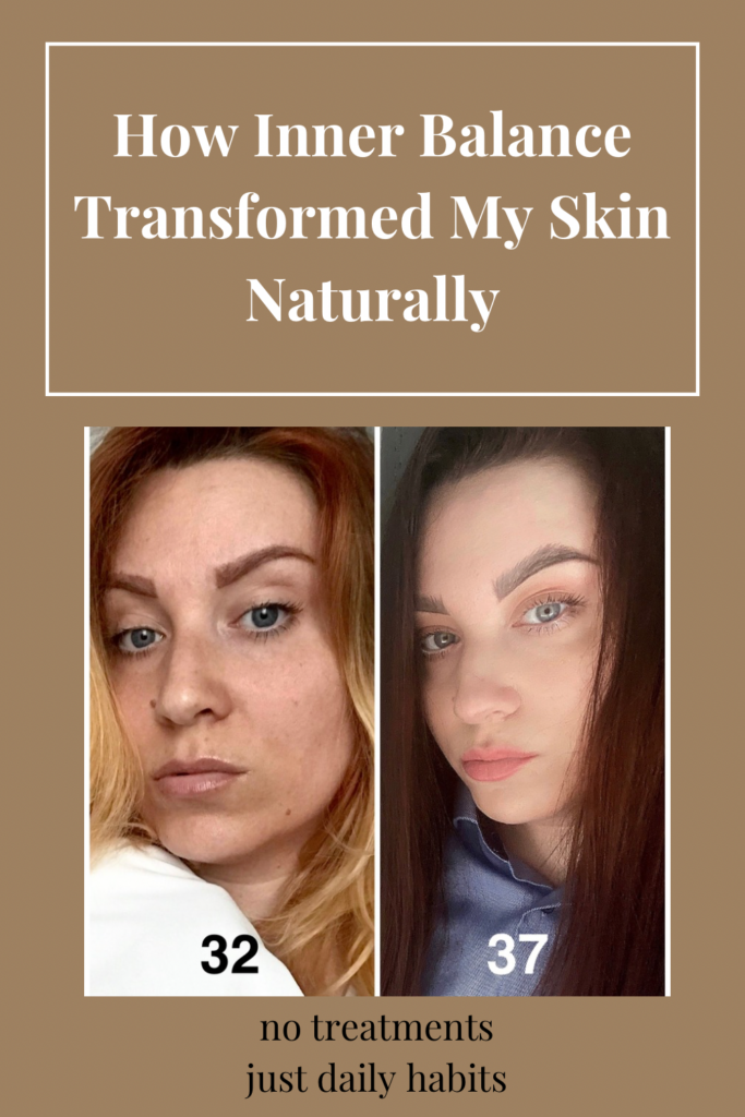 How inner balanced skin transformation my skin naturally before and after